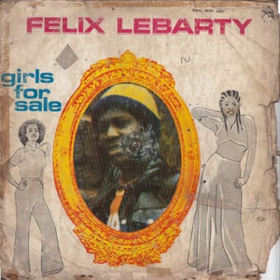 Girls For Sale Felix Lebarty