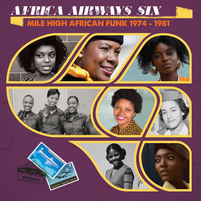 Africa Airways Six: Mile High Funk 1974 - 1981
