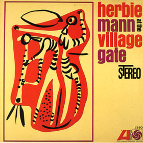 At The Village Gate Herbie Mann