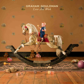 Love And Work Graham Gouldman