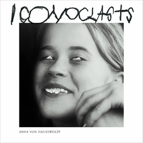 ICONOCLASTS Anna Von Hausswolff