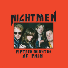 Fifteen Minutes Of Pain Nightmen
