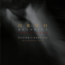  [Vision:Libertine] - The Hangman´s Triad (Limited Edition) Ordo Rosarius Equlibrio