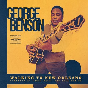 Walking To New Orleans: Remembering Chuck Berry and Fats Domino George Benson