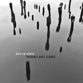 Possible Dust Clouds Kristin Hersh