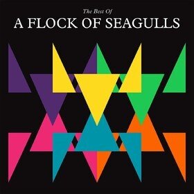 The Best of a Flock of Seagulls A Flock Of Seagulls