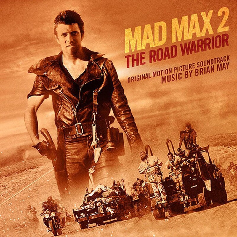Mad Max 2 - The Road Warrior (By Brian May)