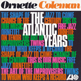 Atlantic Years (Box Set) Ornette Coleman