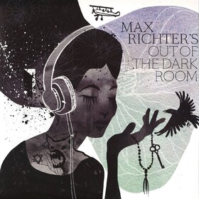 Out Of The Dark Room (By Max Richter) Original Soundtrack