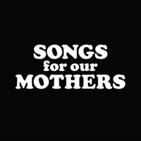 Songs For Our Mothers Fat White Family
