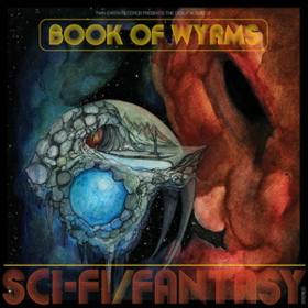 Sci-fi/Fantasy Book Of Wyrms