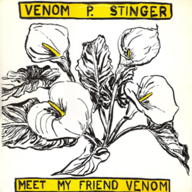 Meet My Friend Venom Venom P. Stinger