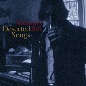 Deserted Songs Mercury Rev