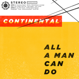 All A Man Can Do Continental