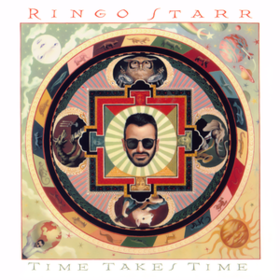 Time Takes Time Ringo Starr
