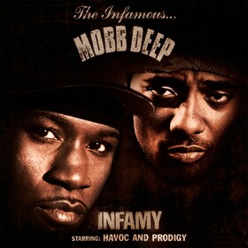Infamy (20th Anniversary Edition) Mobb Deep