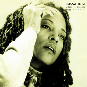 Traveling Miles Cassandra Wilson