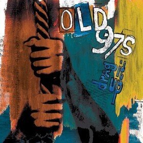 Drag It Up Old 97'S