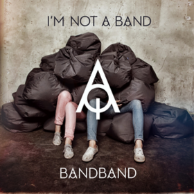 Bandband I'M Not A Band