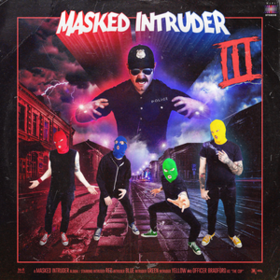 Iii Masked Intruder