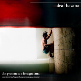 Present is a Foreign Land Deaf Havana