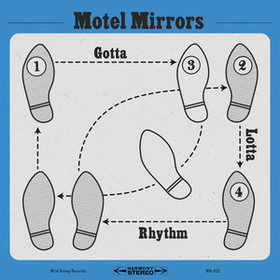Gotta Lotta Rhythm Motel Mirrors