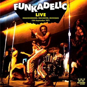 Live At Meadowbrook '71 (Deluxe, Limited Edition) Funkadelic