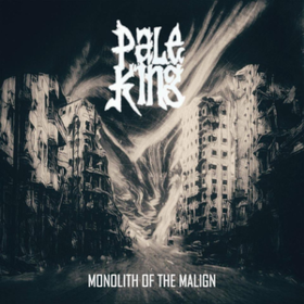 Monolith Of The Malign Pale King