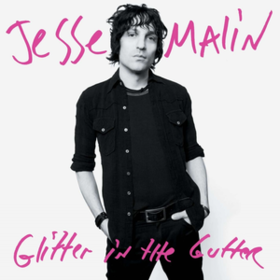 Glitter In The Gutter Jesse Malin