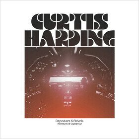 Departures & Arrivals: The Adventures Of Captain Curt Curtis Harding