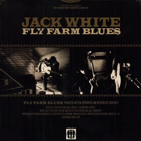 Fly Farm Blues Jack White