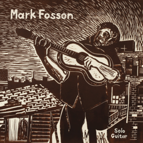 Solo Guitar Mark Fosson