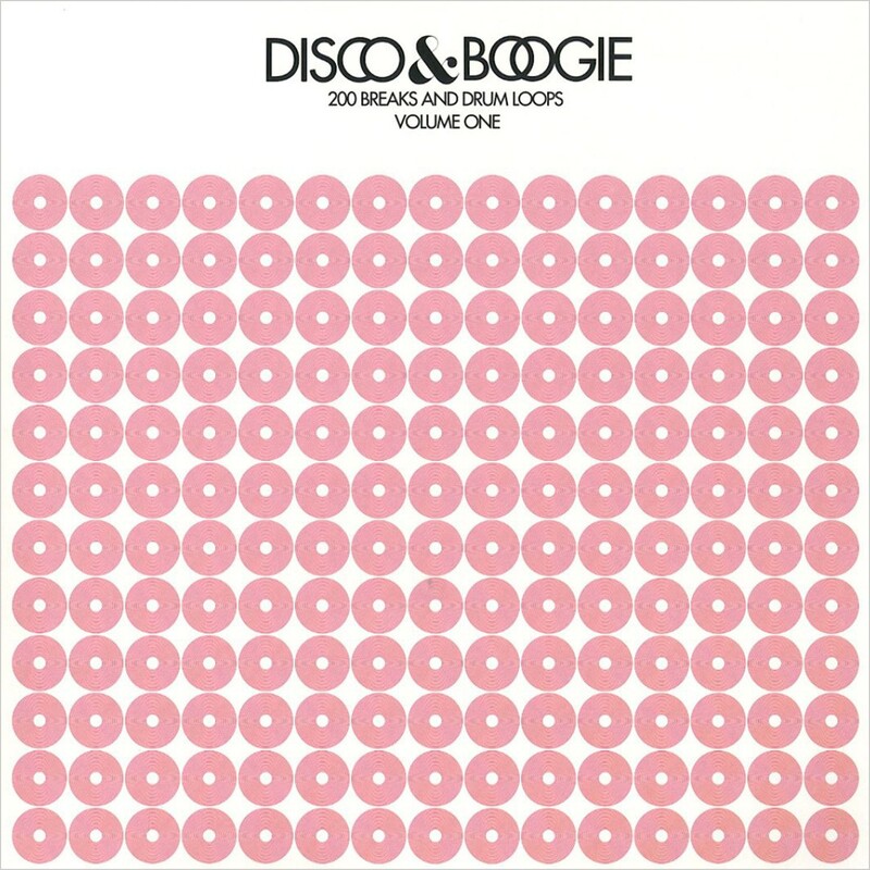 Disco & Boogie: 200 Breaks And Drum Loops Volume 1