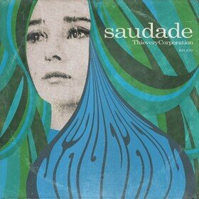 Saudade (Limited Edition) Thievery Corporation