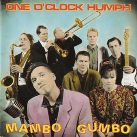 Mambo Gumbo One O'clock Humph
