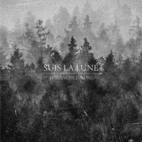 Distance/Closure EP Suis La Lune