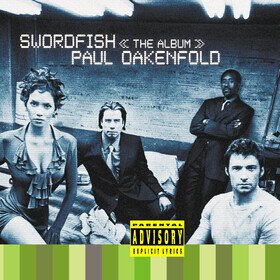 Swordfish The Album (Original Motion Picture Soundtrack) (Coloured) Paul Oakenfold