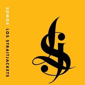 Somos Los Straitjackets (Coloured) Los Straitjackets