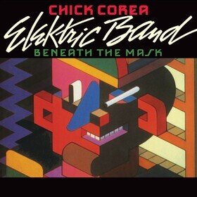 Beneath The Mask Chick Corea Elektric Band