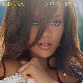 A Girl Like Me Rihanna