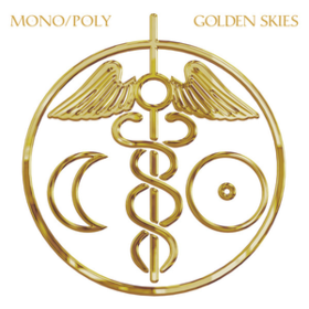 Golden Skies Mono/Poly