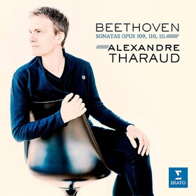 Piano Sonatas Op.110-111 (Alexandre Tharaud) L. Van Beethoven