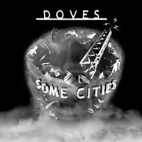 Some Cities (Limited Edition) Doves