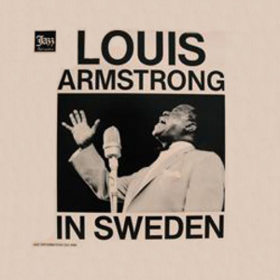 In Sweden Louis Armstrong