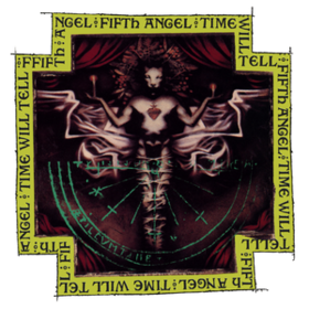 Time Will Tell Fifth Angel