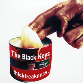 Thickfreakness Black Keys