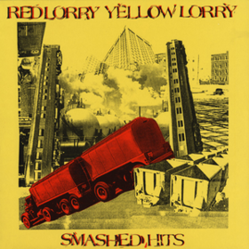 Smashed Hits Red Lorry Yellow Lorry
