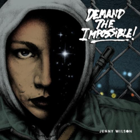 Demand The Impossible Jenny Wilson