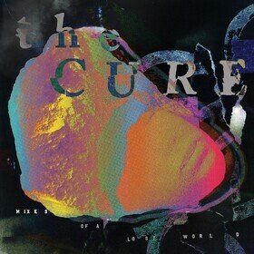 Mixes Of A Lost World The Cure