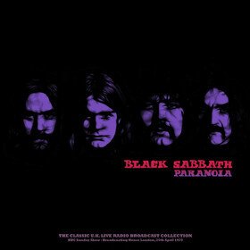 Paranoia (BBC Sunday Show : Broadcasting House London 26th April 1970) Black Sabbath